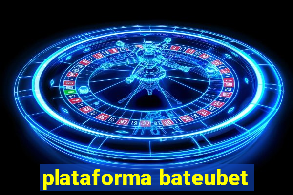 plataforma bateubet